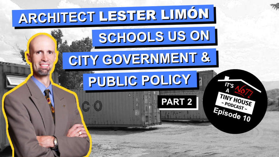 Lester Schools Us on City Government and Public Policy, Part 2 - Episode 10